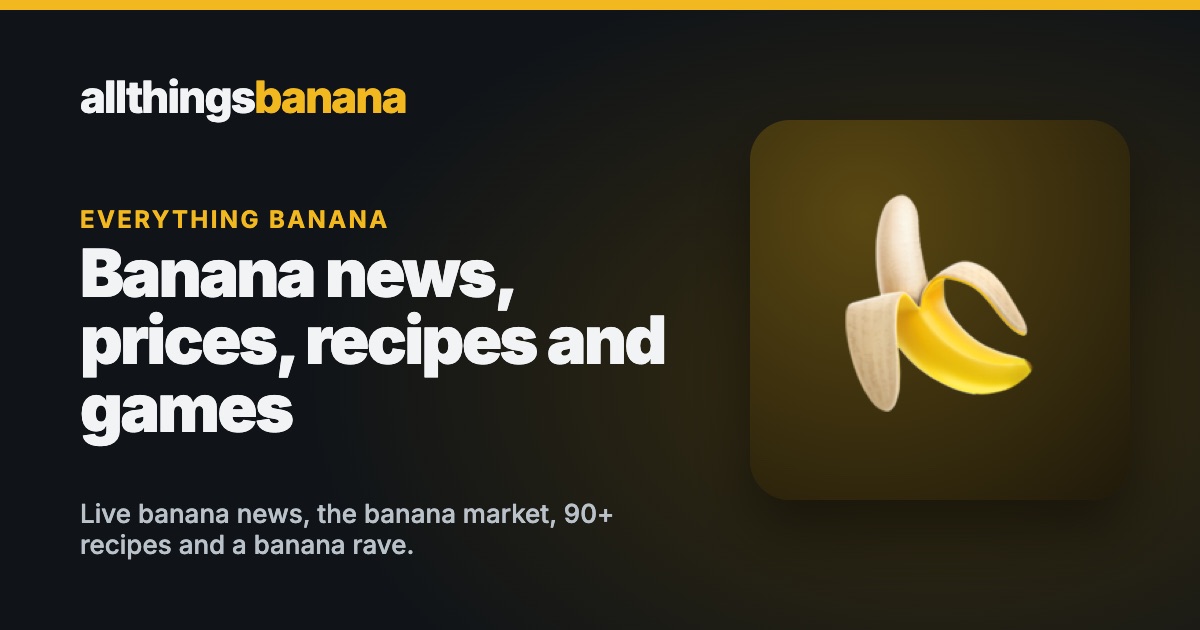 All Things Banana preview